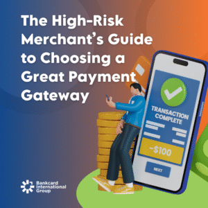 The High-Risk Merchant’s Guide to Choosing a Great Payment Gateway.  Discover why your choice of payment gateway and providers truly matters
