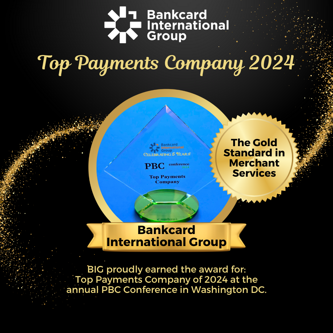 BIG is the 2024 winner of Top Payments Company at the annual PBC Conference. Get the best high risk merchant services with BIG