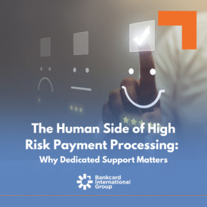 High Risk Payment Processing, why customer service is essential