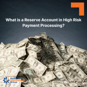 what is a reserve account in high risk payment processing